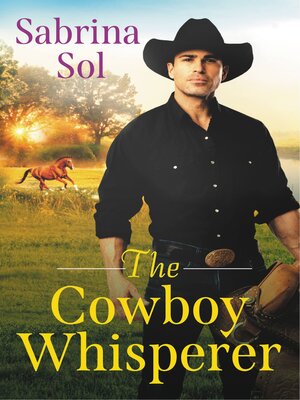 cover image of The Cowboy Whisperer